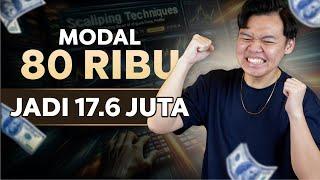 MODAL 80 RIBU PROFIT 17.6 JUTA DARI TRADING FOREX (NO CLICKBAIT)