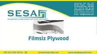 Plywood Çeşitleri  - Sesa Plywood +90 312 350 49 81 www.sesaplywood.com