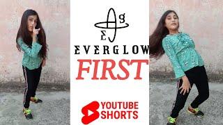 EVERGLOW - 'FIRST' DANCE COVER SHORTS BY ATIFA #shorts #everglow #first #kpop #viral #atifa