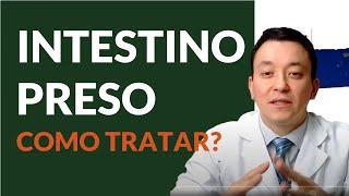 Intestino Preso | Fezes Ressecadas | Como Resolver e Tratar | Dicas Médicas - Dr. Usuy