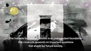 The Institute for Futures Studies - What we do