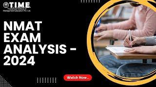 NMAT Exam Analysis - 2024