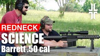 Redneck Gun Science | Military Arms Channel + IV8888 + Warrior Poet Society