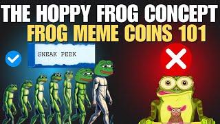 THE HOPPY FROG CONCEPT: FROG MEMES 101 (SNEAK PEEK)