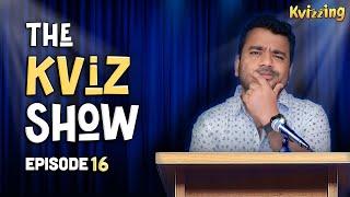 The Kviz Show | Episode 16 #kvizzing #kvizshow #liveshow #quiz #quiztime