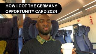 Germany Opportunity Card/Chancekarte Step By Step Application Process