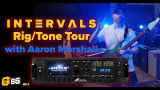 INTERVALS Axe-Fx III Rig & Tone Tour with Aaron Marshall - Fractal Friday #27