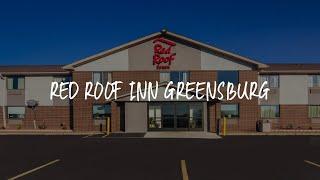 Red Roof Inn Greensburg Review - Greensburg , United States of America