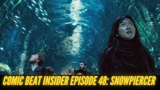 Comic Beat Insider Episode 48: Snowpiercer