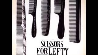 Scissors For Lefty - Wandering Arms