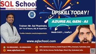 Azure AI Training from SQL School | #AzureAI #Training #Videos #LIVEClasses #SQLSchool