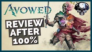 Avowed - Review After 100%