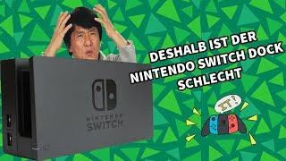 Der Nintendo SWITCH Dock ist SCHLECHT! - Meine Meinung zum Nintendo Switch Dock [HD|GER]