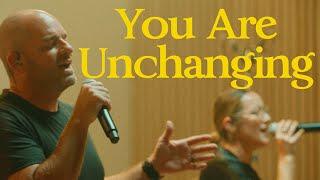 You Are Unchanging (Official Video)