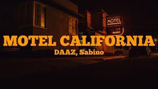 DAAZ, Sabino - MOTEL CALIFORNIA (Letra/Lyrics)