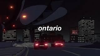 ontario intro loop (slowed + reverb)