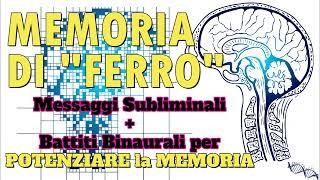 Migliora e POTENZIA la tua MEMORIA | Audio Subliminale + Battiti Binaurali |