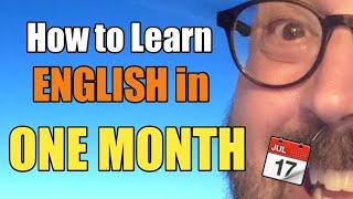 HOW TO LEARN ENGLISH IN A MONTH