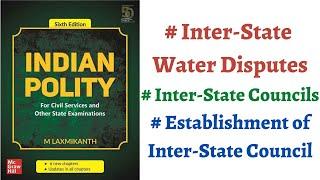 (V68) (Inter-State River Disputes & Inter-State Council - Article 262 & 263) M Laxmikanth Polity