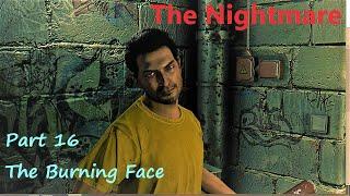 Dying Light / The walkthrough of Dying Light / №16:The Burning Face