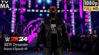 WWE 2K24 CAW Show | REW Dynamite Season 4 Episode 6 - CAW Universe Mode Series