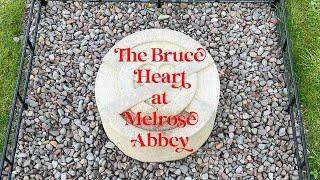 The Bruce Heart at Melrose Abbey