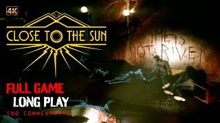 Close to the sun - Full Game Longplay Walkthrough | 4K | No Commentary