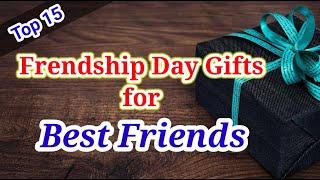 Top 15 Friendship Day Gift For Best Friend | Gifts For Friends on Friendship Day @MagicGiftLab