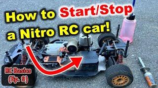 How to Start (and Stop) a Nitro RC car (RC Basics #9)