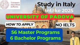 How to Apply University of Padova Italy | Study intake 2025 Without IELTS | Admissions & Scholarship