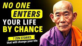 People DO NOT come into our lives  by chance | 7 Zen Story of Spiritual Growth