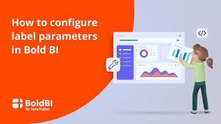 How to Configure Label Parameters in Bold BI