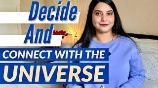 Decide and connect with the universe..Law of Attraction ||SparklingSouls