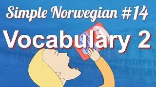 Simple Norwegian #14 - Vocabulary 2