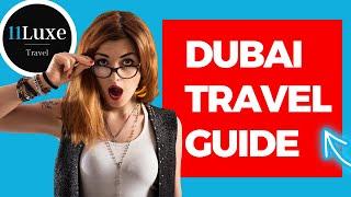 Free Dubai Travel Guide | 100 Plus Trip Secrets