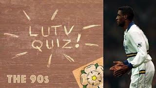 The Leeds United Quiz | The 1990's