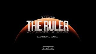 THE RULER - Background Vocals (Nuran Asani)