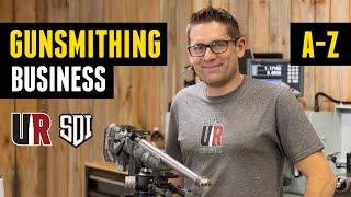 Starting a Gunsmithing Business A-Z (What you need to know)