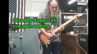 Skreddy Pedals Super 100: low gain setting