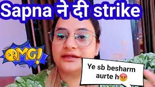 Sapna ne di strike | Snappy girls | The rott