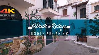 WALKS IN THE HISTORIC CENTER OF  Rodi Garganico 