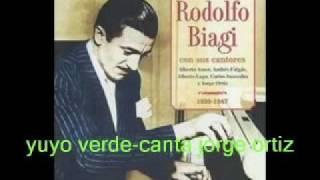 YUYO VERDE-RODOLFO BIAGI-JORGE ORTIZ