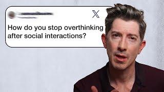 4 Steps to Stop Overthinking Social Interactions