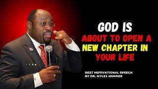 God's New Chapter for You|| #DrMylesMunroe, #Motivation, #Inspiration, #SpiritualGrowth, #God