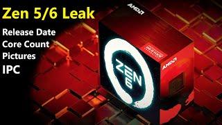 AMD Zen 5 / 6 Full Leak: IPC, Core Count, Release Date, Pictures of Microarchitecture