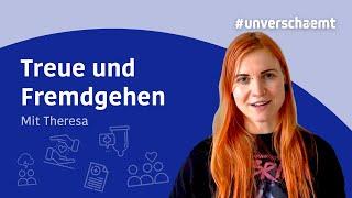 #unverschaemt – Treue und Fremdgehen