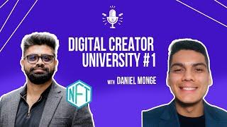 Digital Scarcity, NFT Events & Web 2.5 with Daniel Monge | Digital Creator University Podcast (EP1)