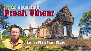 2.029 Ký ức người lính Preah Vihear - Phạm Thanh Chung (bản đầy đủ)