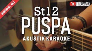 puspa - st12 (akustik karaoke)