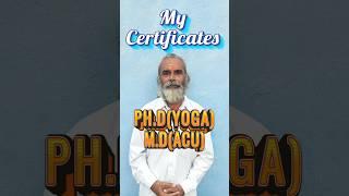 My Ph.D(Yoga) and M.D(acu) Certificates Dr.C.Balaji Ph.D(Yoga) M.D(acu) #yogatherapist